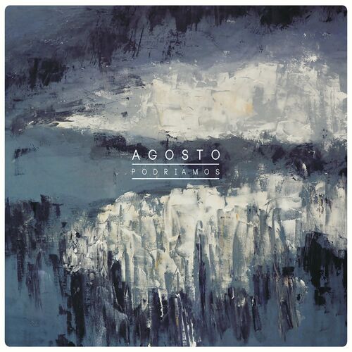 Agosto - Podríamos - CD