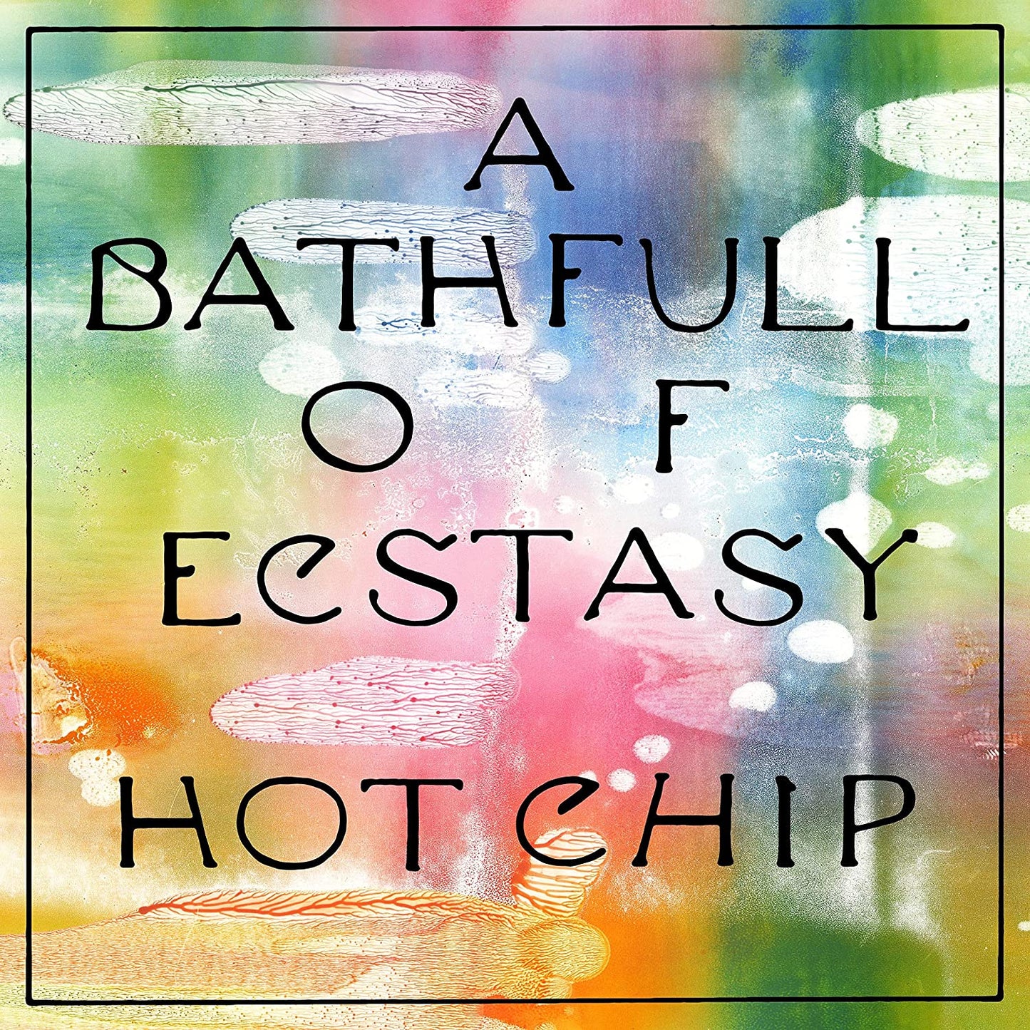 Hot Chip - A bath full of ecstasy - CD