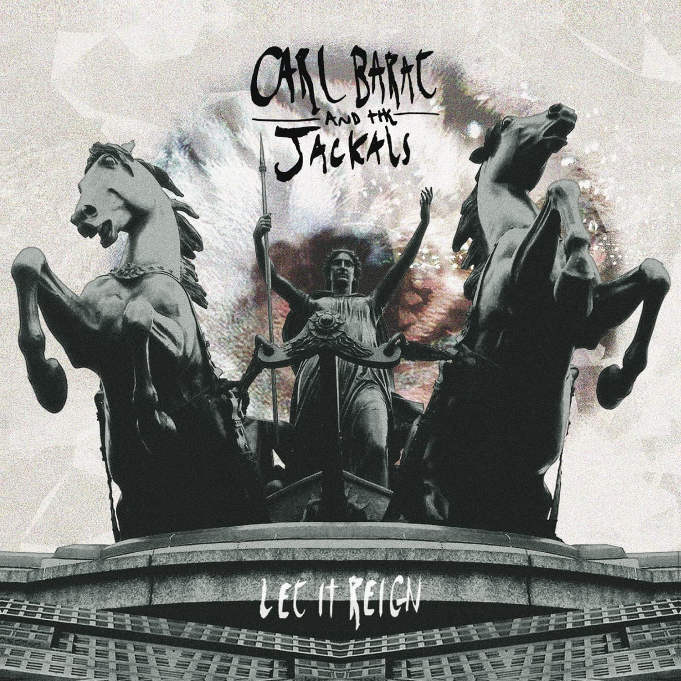 Carl Barat and the Jackals - Let It Reign - CD