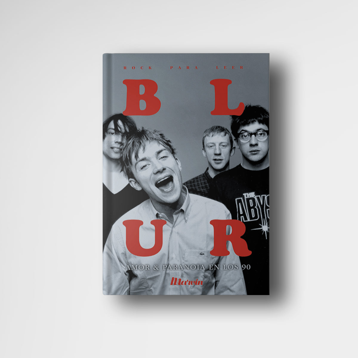 Libro Rock Para Leer: Amor & Paranoia en los 90 - BLUR