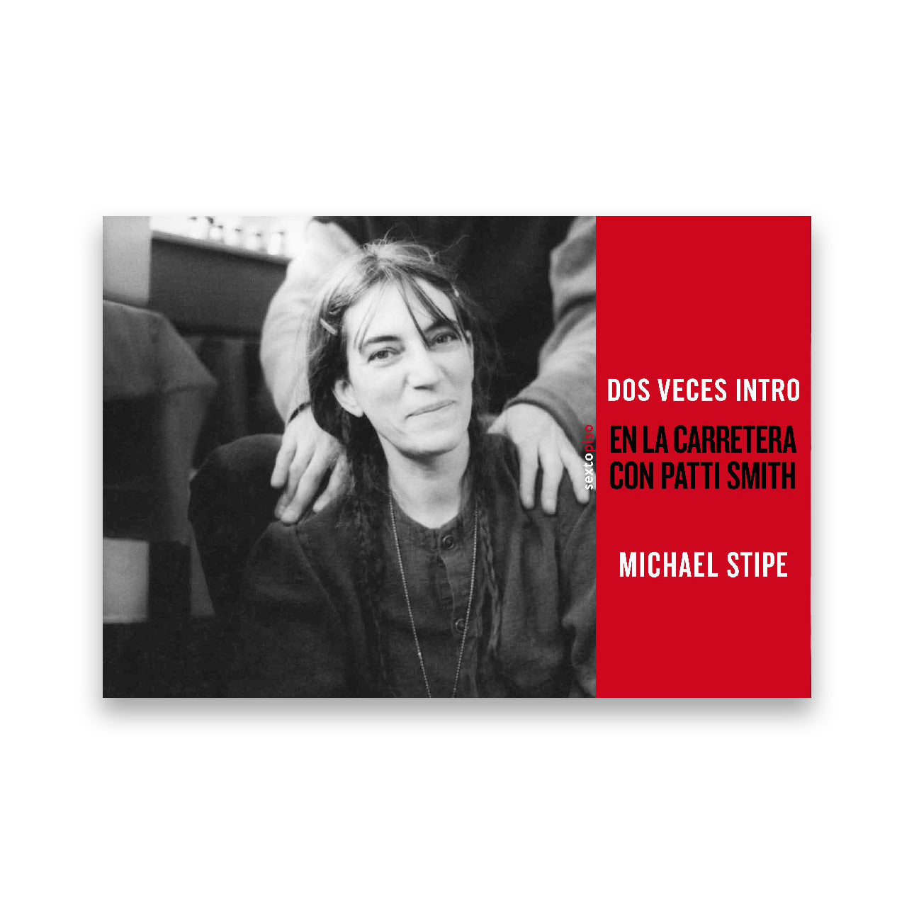 Dos veces intro: En la carretera con Patti Smith