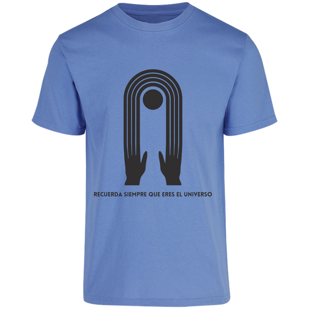 Playera Espanglish "Recuerda siempre que eres el universo"