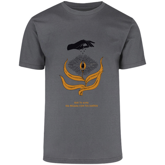 Playera Espanglish "Que tu alma sea regada con tus sueños"