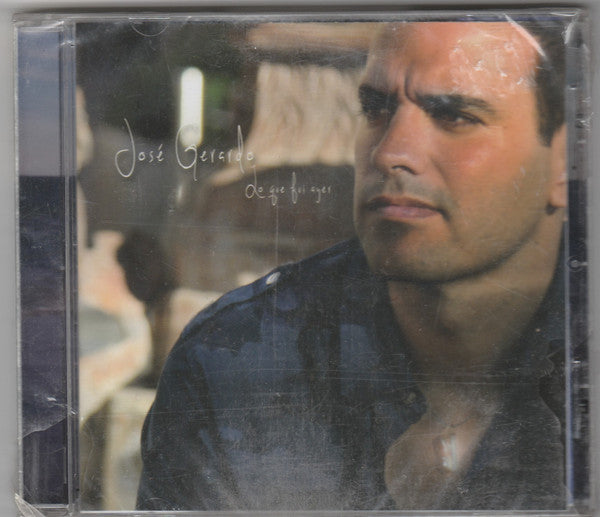 José Gerardo - Lo Que Fui Ayer - CD