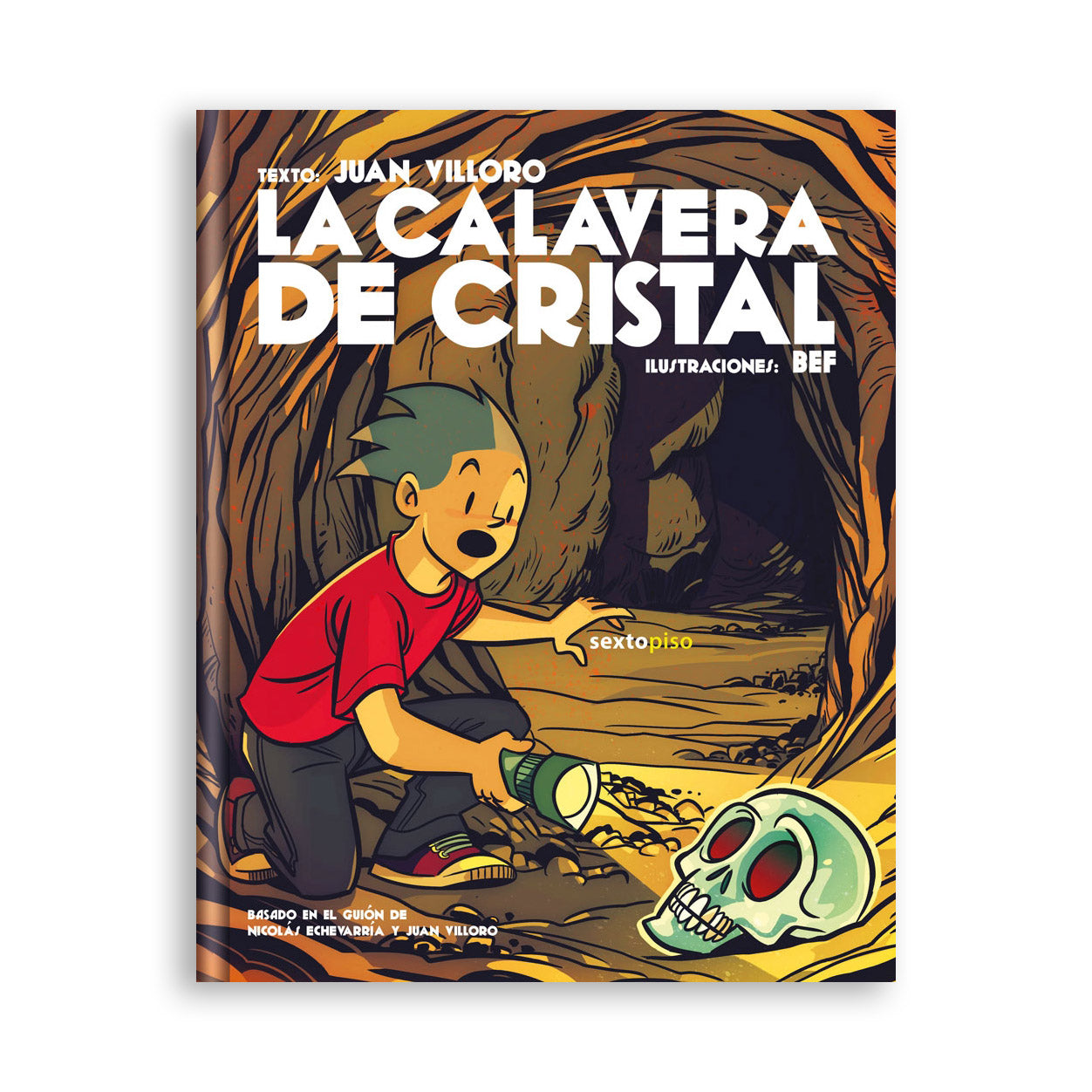 La calavera de cristal - Primera novela gráfica de Juan Villoro, ilustrada por Bef.