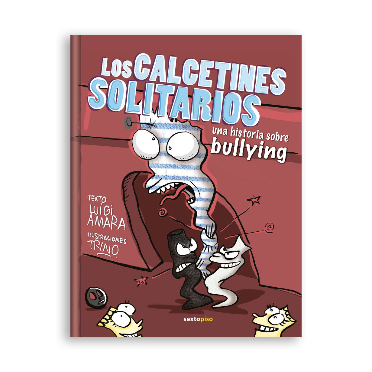 Los calcetines solitarios: Una historia sobre bullying