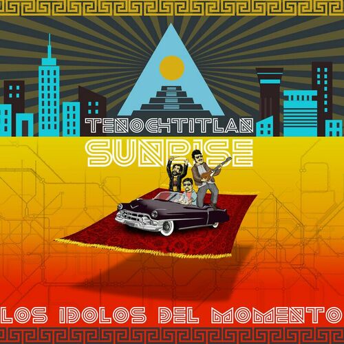 Los Idolos Del Momento - Tenochtitlan Sunrise - CD