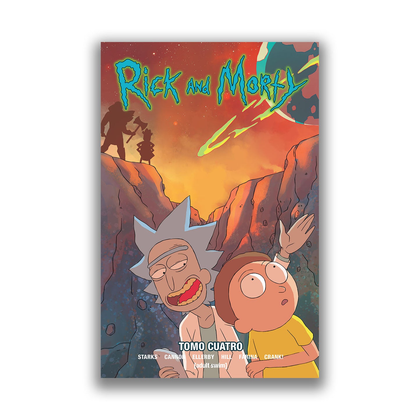 Rick and Morty tomo 4