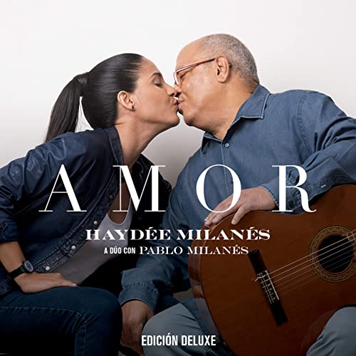 Haydée Milanés - Amor (Edición Deluxe)