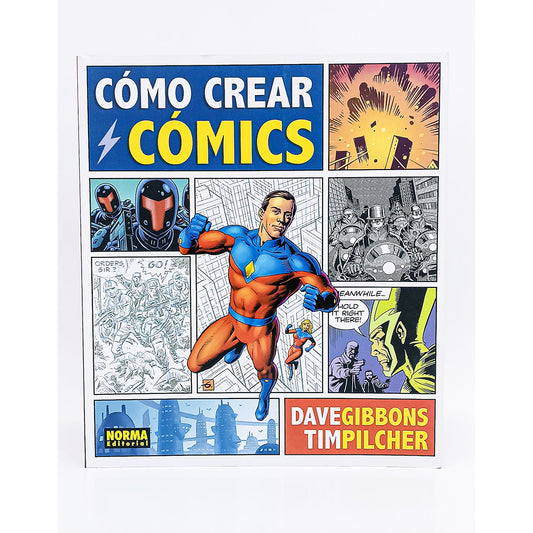 Cómo crear comics (Dave Gibbons y Tim Pilcher)