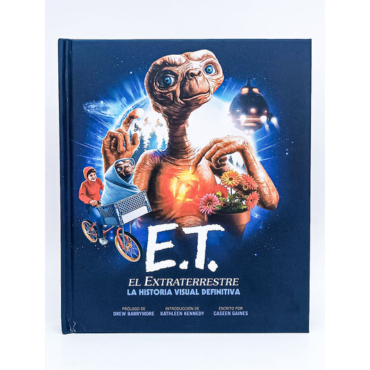 E.T. El Extraterrestre. La historia visual definitiva