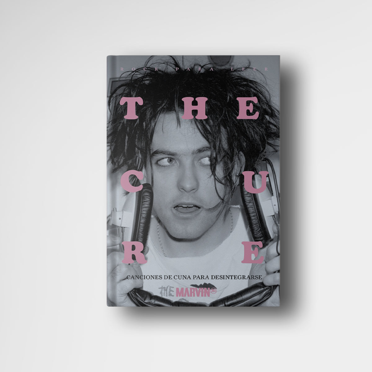 Rock para leer | The Cure:: Canciones de cuna para desintegrarse