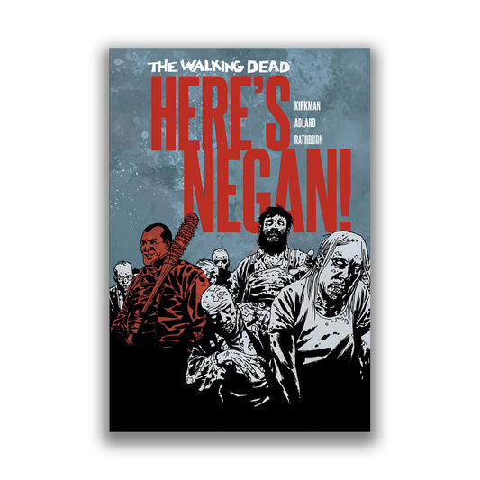 The Walking Dead: Here’s Negan