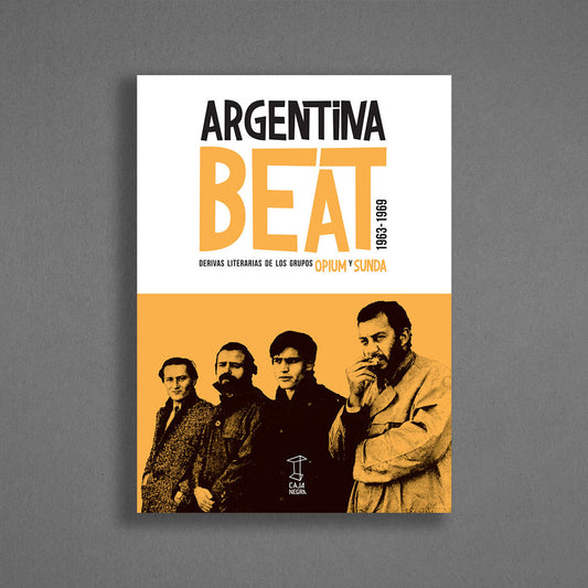 Argentina Beat: Derivas literarias de los grupos OPIUM y SUNDA