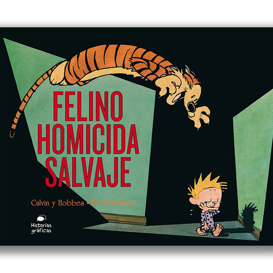 Calvin y Hobbes 9. Felino homicida salvaje