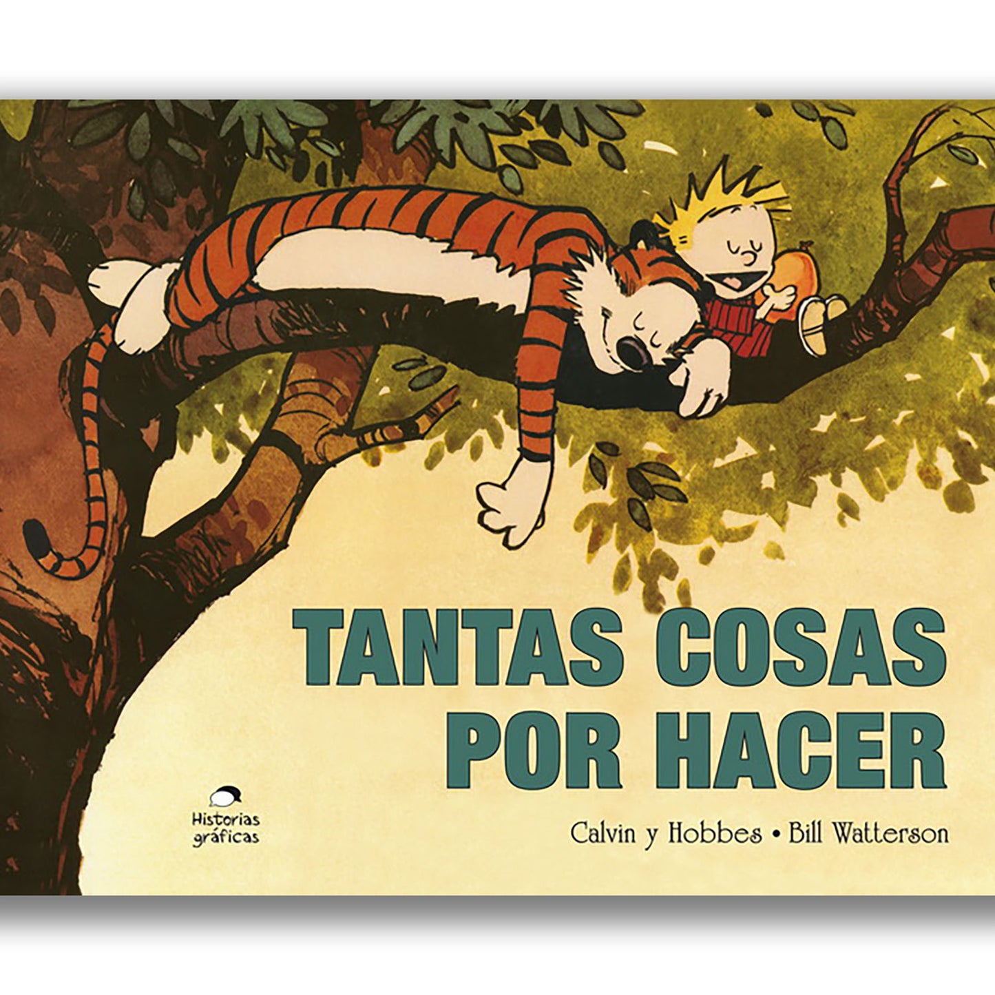 Calvin y Hobbes 8. Tantas cosas por hacer