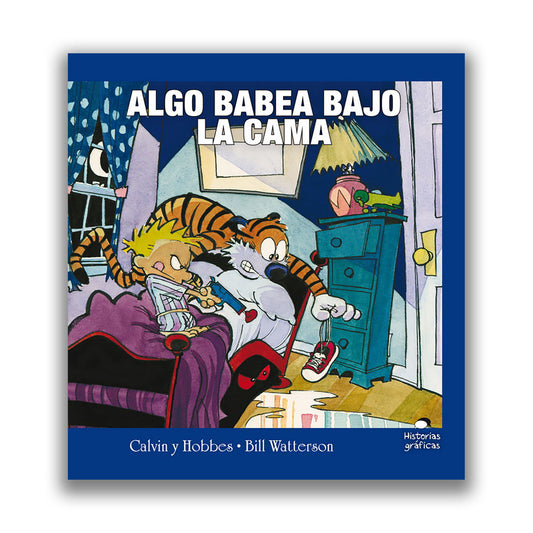 Calvin y Hobbes 2. Algo babea bajo la cama