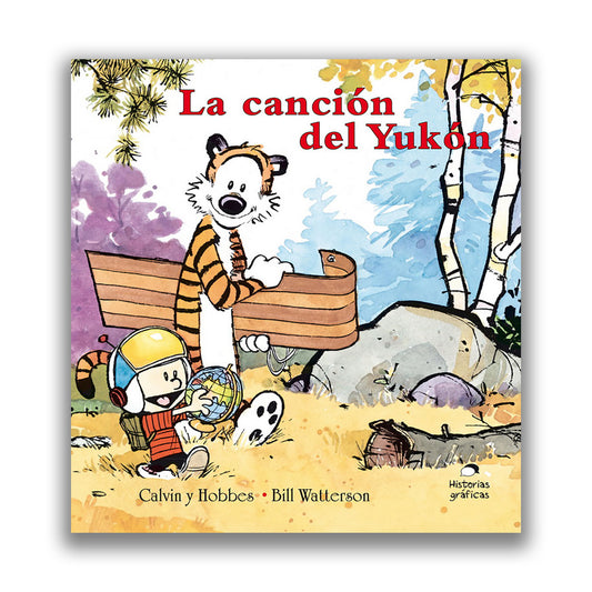 Calvin y Hobbes 3. La canción del Yukón