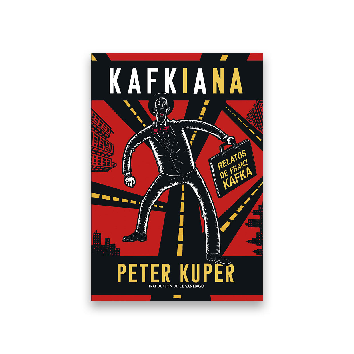 Kafkiana: Relatos de Franz Kafka (Coedición)