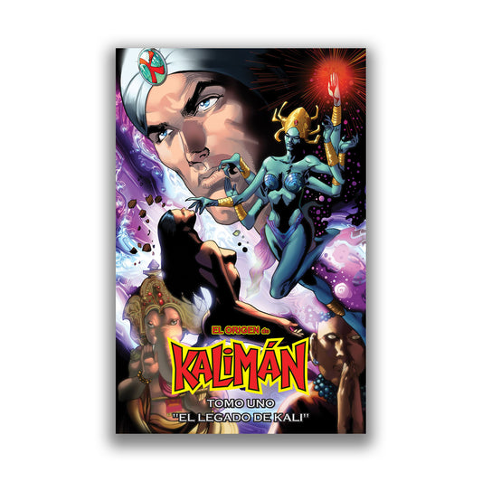 El origen de Kalimán: El legado de Kali tomo 1b